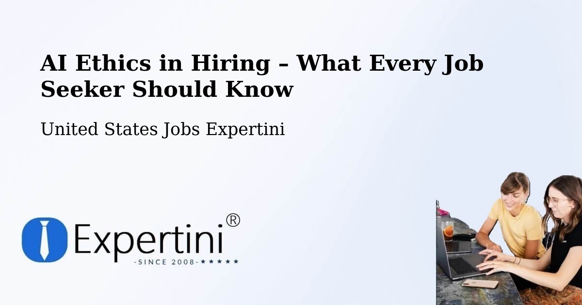 AI Ethics in Recruitment & Hiring – Adrian - Adrian, United States Jobs Expertini